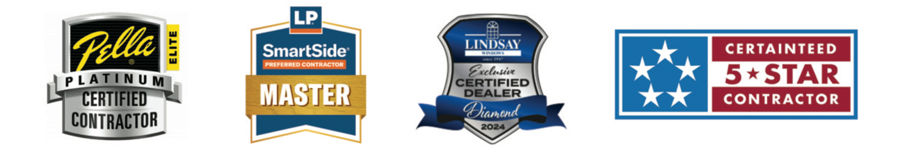 Certifications: Pella Platinum Elite, LP SmartSide Master, Lindsay Windows Diamond Dealer, CertainTeed 5-Star Contractor